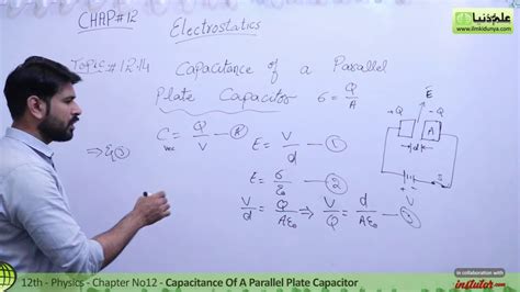 Fsc Physics Book 2 Ch 12 Capacitance Parallel Plate Capacitor 12th Class Physics Youtube