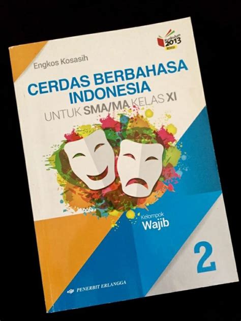 cerdas berbahasa indonesia buku paket sma kelas 11 bahasa indonesia penerbit erlangga buku