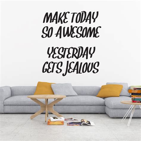 Make Today Awesome Decal Make Today Awesome Be Awesome