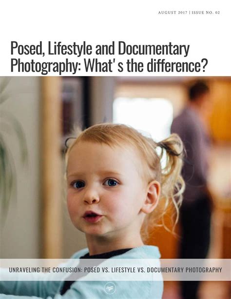 Posed Lifestyle And Documentary Photography Whats The Difference