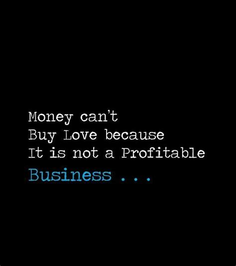 Pin By Moiz Abbas On Et Money Cant Buy Love Love Quotes Life Lessons