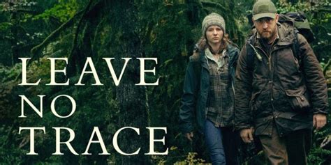 Granik explores what it means to be so far on the margins you might as well not exist at all, at least as. Leave No Trace Starring Ben Foster | Movie Rewind