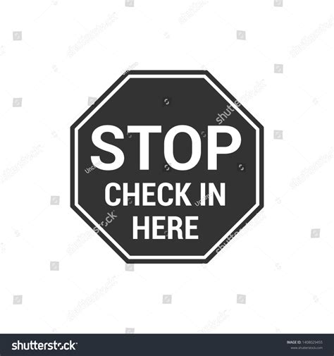 Black White Stop Check Here Sign Stock Vector Royalty Free 1408029455