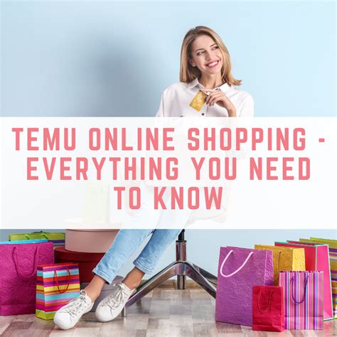 Temu Online Shopping Everything You Need To Know Jp Educate