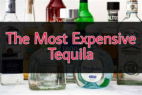 Expensive Tequila What Are The Most Expensive Tequilas