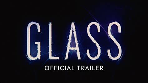 Glass 2019 • Official Trailer • Cinetext Youtube