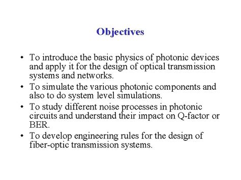 Design Of Lightwave Communication Systems And Networks Objectives