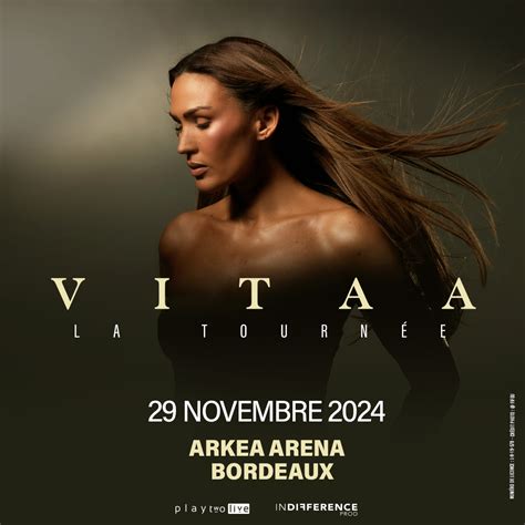 Vitaa La Tourn E Novembre Billetterie Bordeaux Ark A