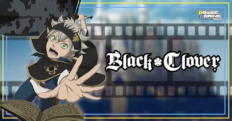 Black Clover Anuncian Película Tras Final Del Anime Power Gaming Network
