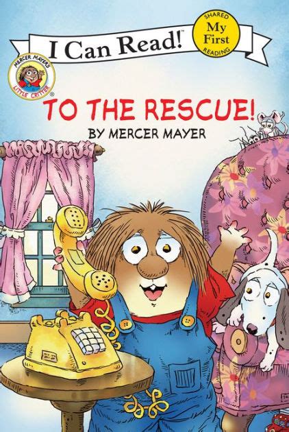 To The Rescue Little Critter Series By Mercer Mayer Nook Book