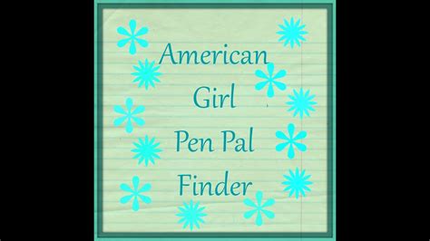 American Girl Pen Pal Finder For You Or Your Doll Youtube