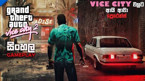 Gta Vice City Definitive Edition Sinhala Gameplay Playing Gta Vice