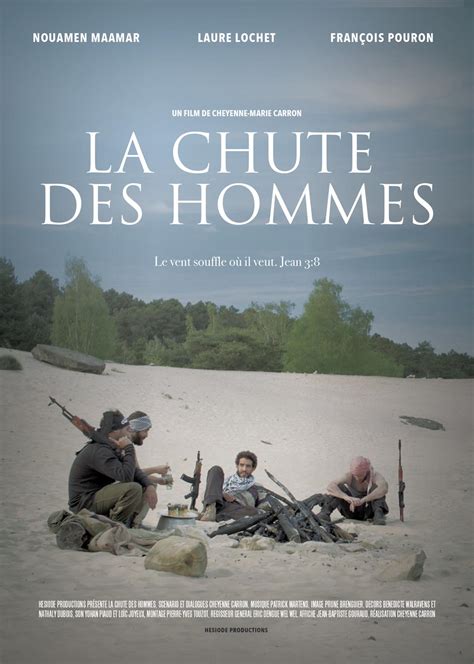 La Chute Des Hommes Film 2016 Allociné