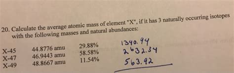 By having reference to the periodic table. Solved: 20. Calculate The Average Atomic Mass Of Element ...