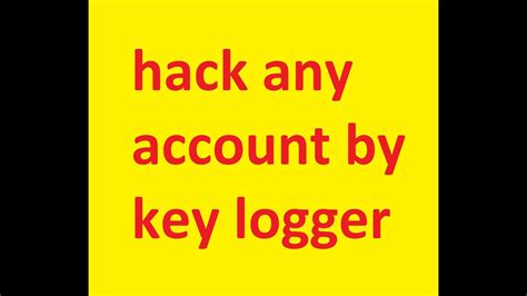 Hack Any Account By Keylogger Youtube