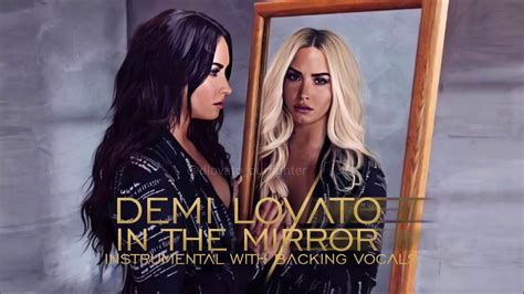 Demi Lovato In The Mirror Instrumental With Backing Vocals Youtube