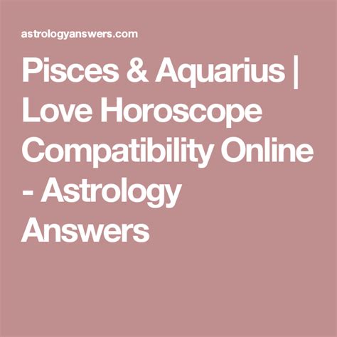Pisces And Aquarius Love Horoscope Compatibility Online Astrology
