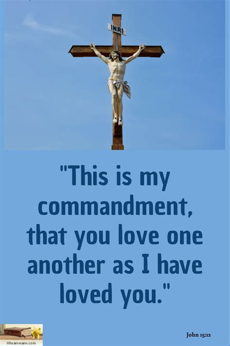 John 1512 This Is My Commandment That You Love One Another As I