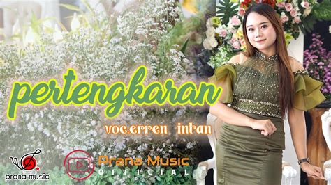 Pertengkaran Erren Intan Prana Music Youtube