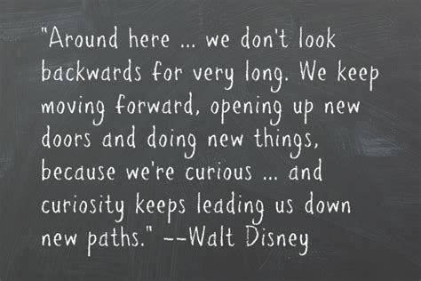 Wilbur is the one who reiterates this particular quote and follows another quote by walt disney that says, keep moving forward, which is one of the smallest and best quotes from the film. KEEP MOVING FORWARD QUOTES MEET THE ROBINSONS image quotes at relatably.com