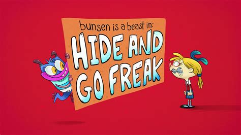 Hide And Go Freak Bunsen Is A Beast Wikia Fandom