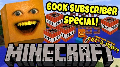 Annoying Orange Plays Minecraft 600k Subscriber Special Youtube