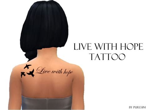 Live With Hope Tattoo Found In Tsr Category Sims 4 Skintones