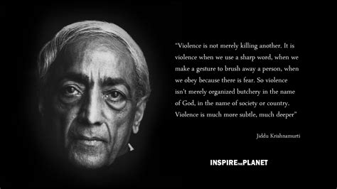 Jiddu Krishnamurtis Quotes Famous And Not Much Sualci Quotes 2019