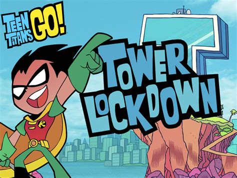 Tower Lockdown Teen Titans Go Wiki Fandom Powered By