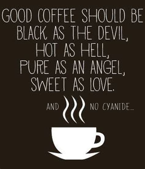Quotes About Black Coffee 64 Quotes