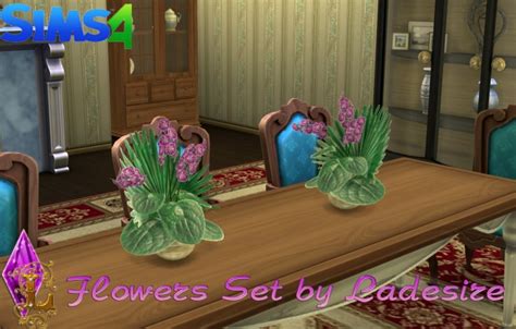 Flowers Set At Ladesire Sims 4 Updates