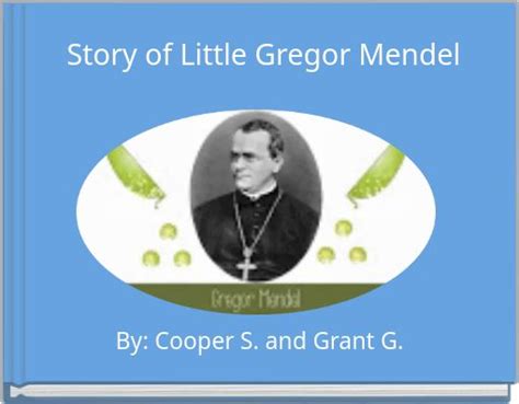 Story Of Little Gregor Mendel Free Stories Online Create Books For
