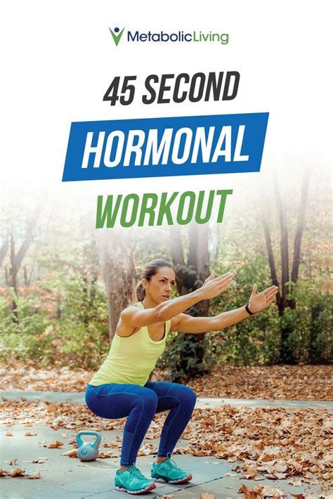 45 Second Hormonal Workout Metabolic Workouts Workout Hormones