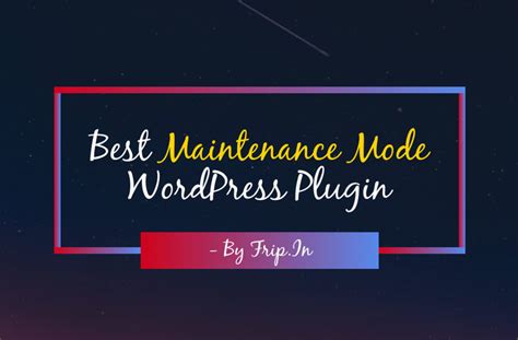 10 Best Maintenance Mode Wordpress Plugin 2020 Free And Premium