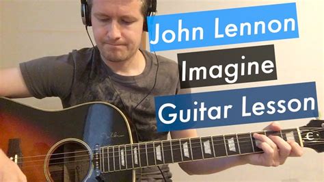 John Lennon Imagine Guitar Lesson Chords Youtube