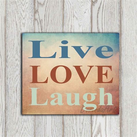 Live Love Laugh Quote Printable Inspirational Quote By Dorindaart