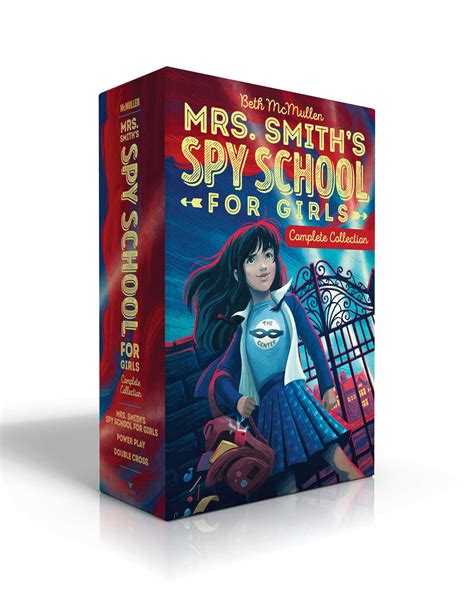 Mrs Smith S Spy School For Girls Complete Collection Mrs Smith S Spy School For Girls Power