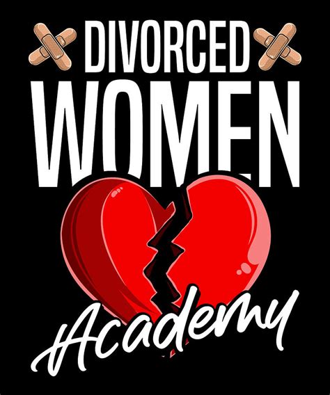 Divorcee Annulment Ex Husband Wife Divorce Divorced Women Digital Art By Crazy Squirrel Fine