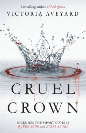 The trailer for victoria aveyard's red queen is all of the hopes and dreams we've collectively had in the span of 47 seconds. Red Queen: Cruel Crown by Victoria Aveyard - 9781409165330