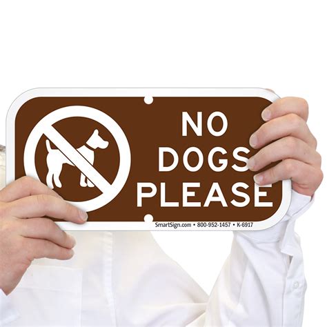 No Dogs Please Sign Sku K 6917