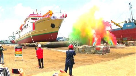 Peluncuran Kapal Besar Di Tanjung Mas Kota Semarang 05102017 Youtube