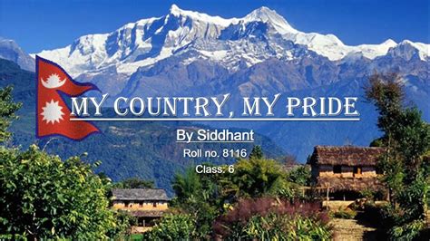 My Country My Pride Nepal Essay On My Country Nepal Youtube