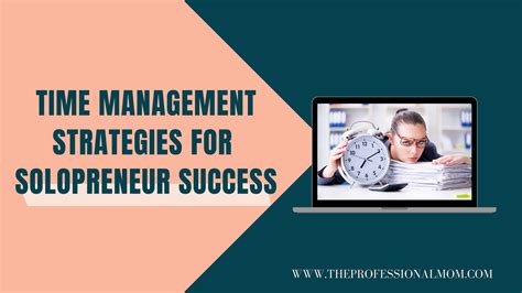 Time Management Strategies For Solopreneurs Rebecca Boland