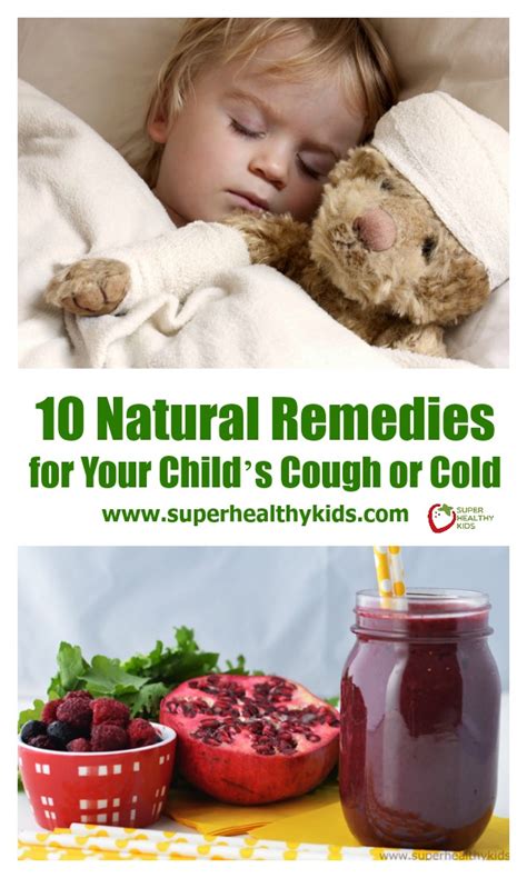 10 Natural Remedies For Your Childs Cough Or Cold Healthy Ideas For Kids