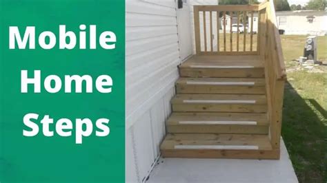 What Type Of Mobile Home Steps Do I Need