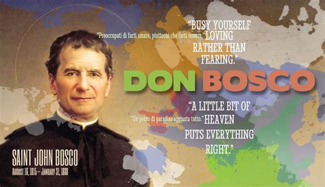 Don Bosco August 16 1815—january 31 1888 Celebrate The Life Of
