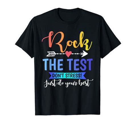 Rock The Test Dont Stress Just Do Your Best Teacher Shirts