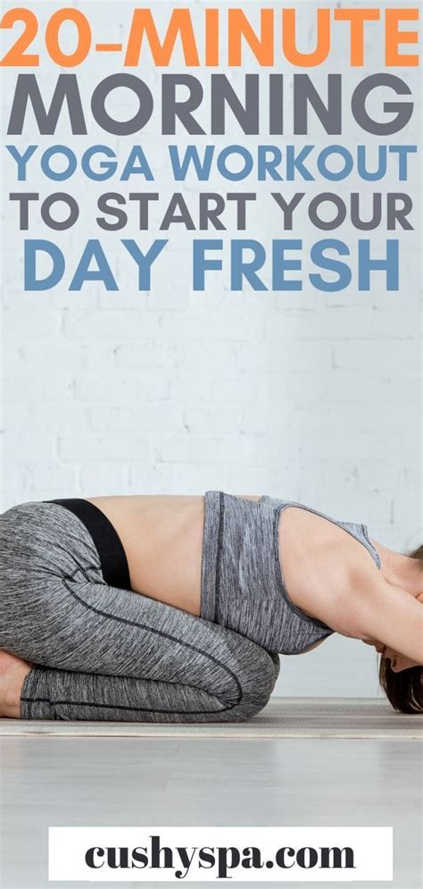Maybe you would like to learn more about one of these? 20 Minute Morning Yoga Workout to Start Your Day Fresh ...