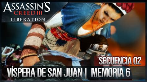 Assassin S Creed Liberation Hd Walkthrough Secuencia V Spera De
