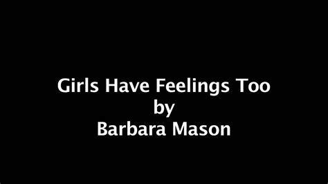 girls have feelings too youtube